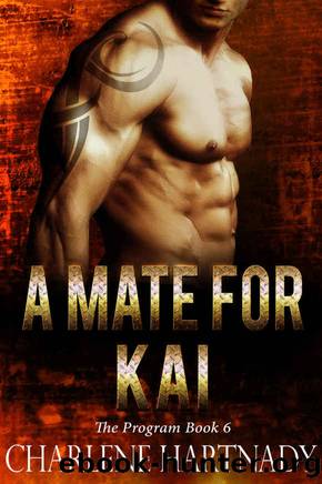 A Mate for Kai (The Program Book 6) by Charlene Hartnady