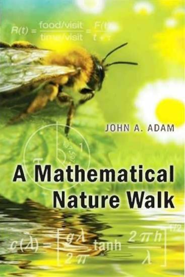 A Mathematical Nature Walk by John A. Adam