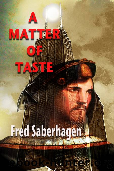 A Matter Of Taste by Fred Saberhagen