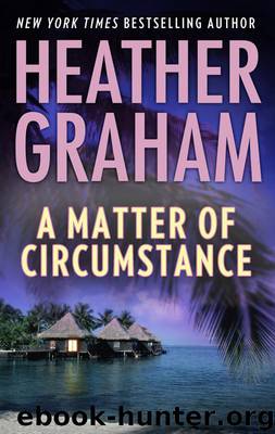 A Matter of Circumstance by Heather Graham