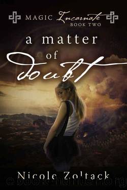 A Matter of Doubt (Magic Incarnate Book 2) by Nicole Zoltack