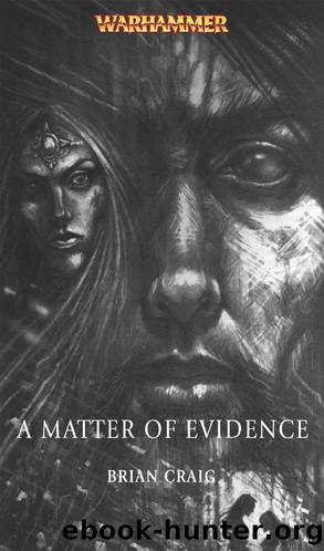 A Matter of Evidence by Brian Craig
