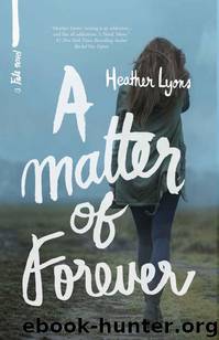 A Matter of Forever by Heather Lyons