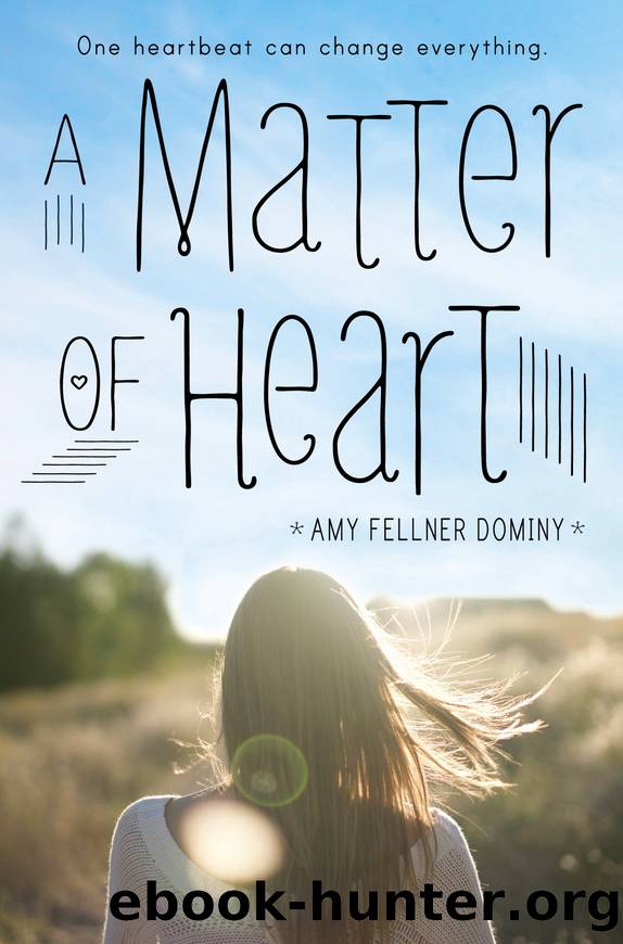 A Matter of Heart by Amy Fellner Dominy