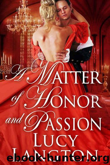 A Matter of Honor and Passion: A Historical Regency Romance Book by Langton Lucy