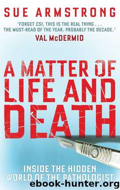 A Matter of Life and Death by Sue Armstrong
