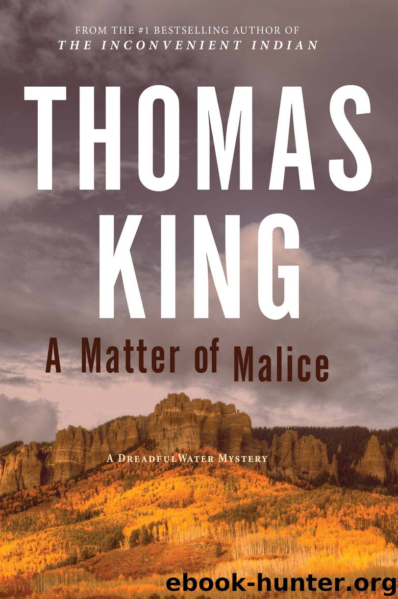 A Matter of Malice by Thomas King