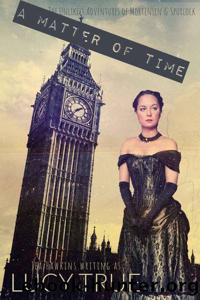 A Matter of Time by Lucy True & Jea Hawkins