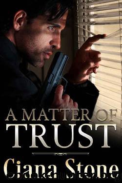 A Matter of Trust by Ciana Stone