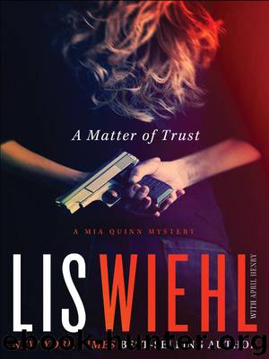 A Matter of Trust by Lis Wiehl