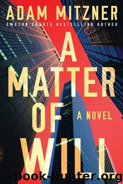 A Matter of Will by Adam Mitzner