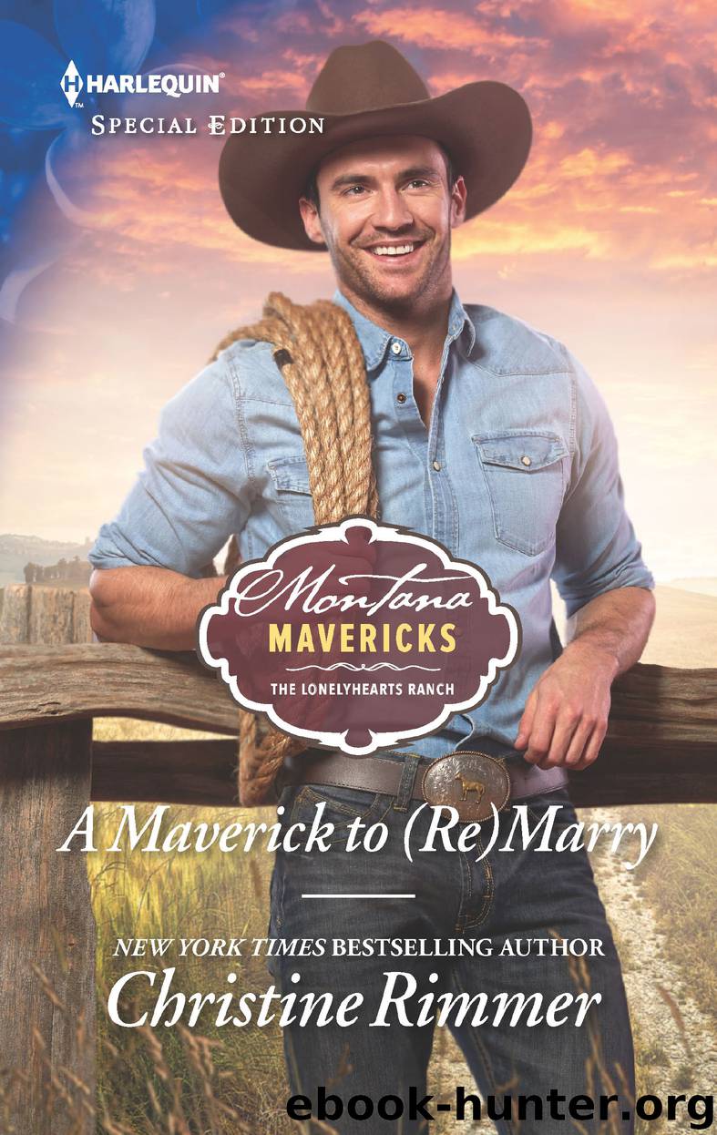 A Maverick to (Re)Marry by CHRISTINE RIMMER