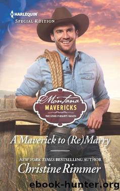 A Maverick to [Re] Marry by Christine Rimmer