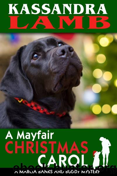 A Mayfair Christmas Carol, a Marcia Banks and Buddy Mystery Novella by Kassandra Lamb