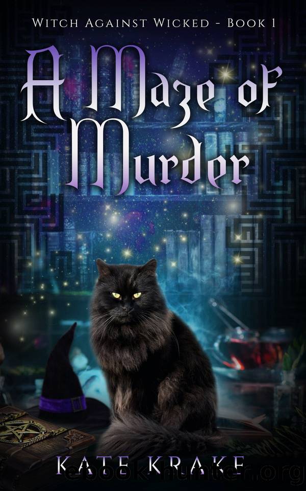 A Maze of Murder: Witch Against Wicked - Book 1 by Kate Krake