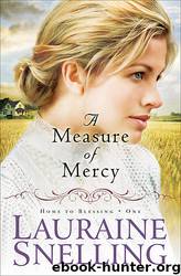 A Measure of Mercy by Lauraine Snelling