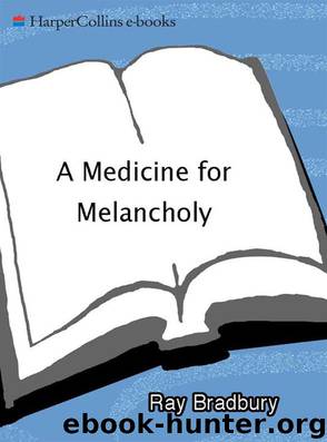 A Medicine for Melancholy and Other Stories by Bradbury Ray