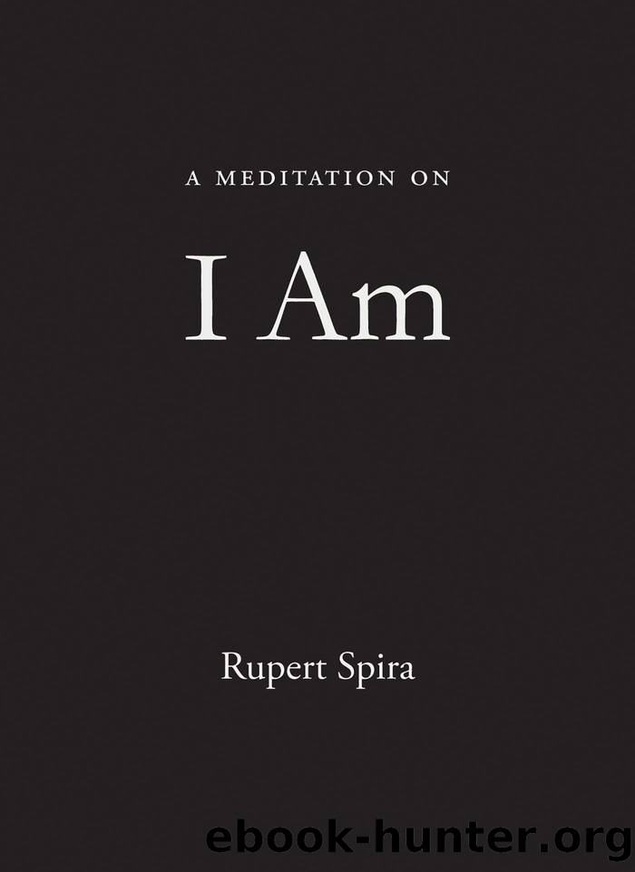A Meditation on I Am by Rupert Spira
