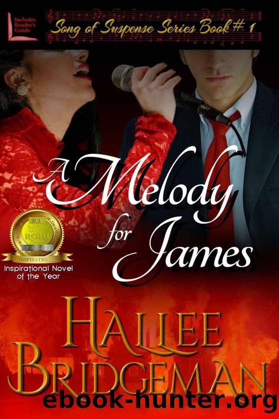 A Melody for James (Romantic Suspense) (Song of Suspense Series Book 1) by Hallee Bridgeman