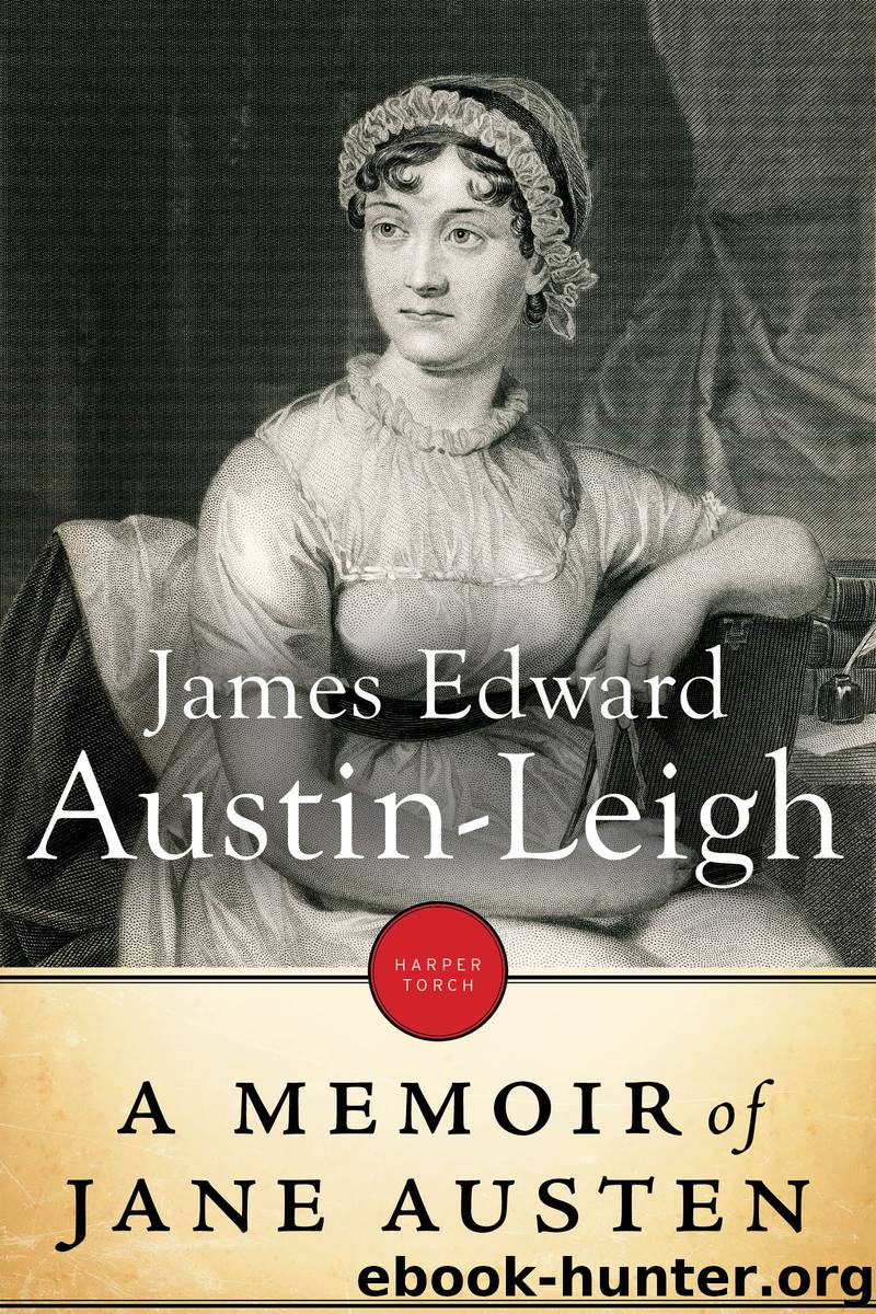A Memoir Of Jane Austen by James Edward Austen-Leigh