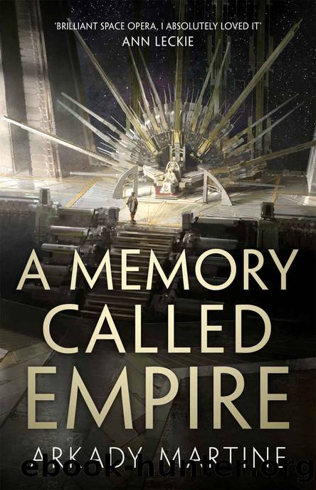A Memory Called Empire (Teixcalaan) by Arkady Martine
