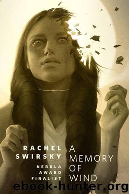 A Memory of Wind by Rachel Swirsky