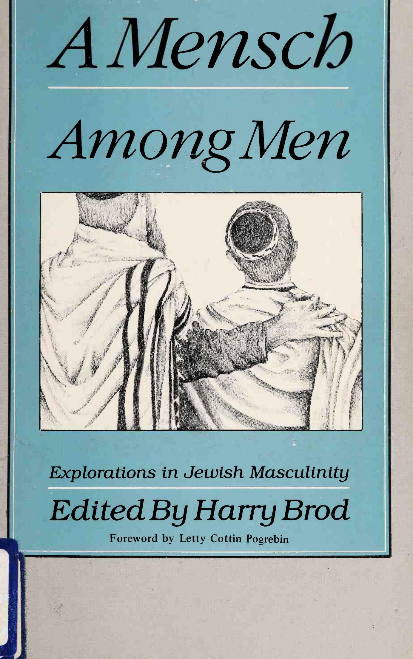A Mensch Among Men: Explorations in Jewish Masculinity by Harry Brod (ed.)