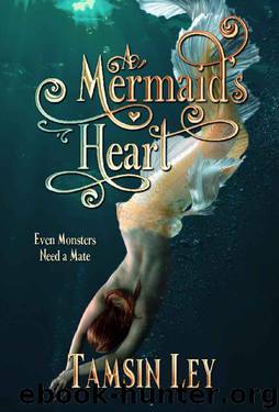 A Mermaid's Heart: A Mates for Monsters Novella by Tamsin Ley