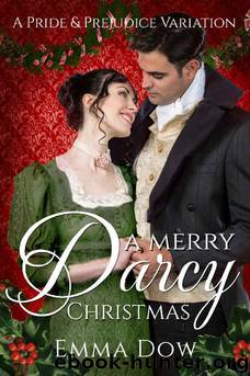 A Merry Darcy Christmas by Emma Dow