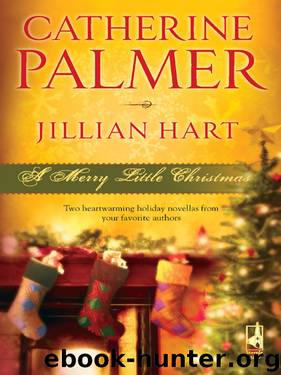 A Merry Little Christmas by Catherine Palmer