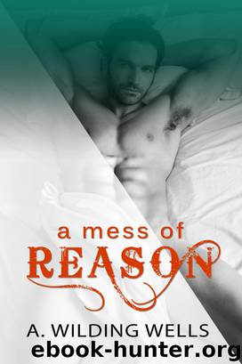 A Mess of Reason by A. Wilding Wells