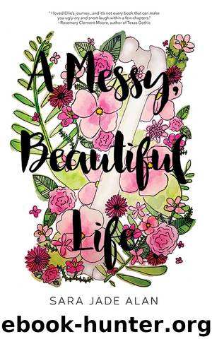 A Messy, Beautiful Life by Sara Jade Alan