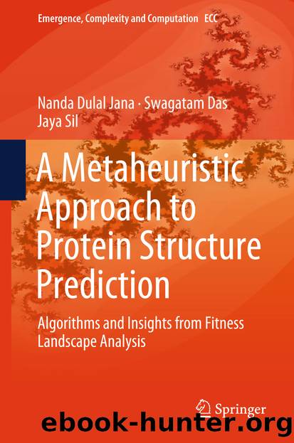 A Metaheuristic Approach to Protein Structure Prediction by Nanda Dulal Jana Swagatam Das & Jaya Sil