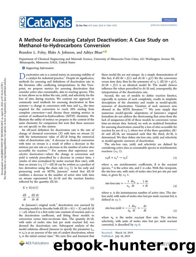 A Method for Assessing Catalyst Deactivation: A Case Study on Methanol-to-Hydrocarbons Conversion by Brandon L. Foley Blake A. Johnson & Aditya Bhan
