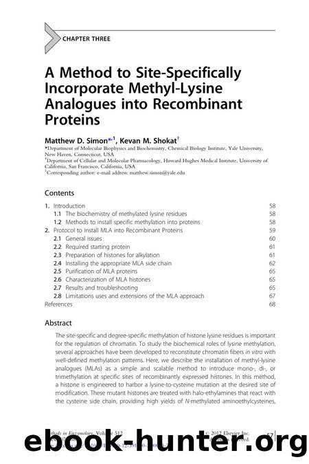 A Method to Site-Specifically Incorporate Methyl-Lysine Analogues into Recombinant Proteins by Matthew D. Simon & Kevan M. Shokat