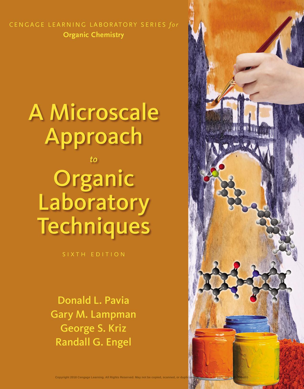A Microscale Approach to Organic Laboratory Techniques by Donald L. Pavia George S. Kriz Gary M. Lampman Randall G. Engel