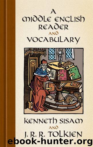 A Middle English Reader and Vocabulary by Kenneth Sisam & J.R.R. Tolkien