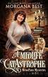 A Midlife CatAstrophe: A Paranormal Women's Fiction Cozy Mystery (MenoPaws Mysteries Book 1) by Morgana Best