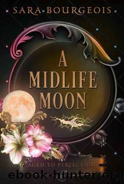 A Midlife Moon (Aged to Perfection Book 4) by Sara Bourgeois