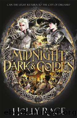A Midnight Dark and Golden by Holly Race