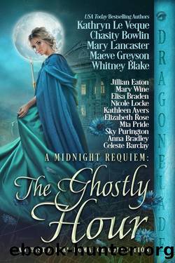 A Midnight Requiem: The Ghostly Hour: An Historical Romance Collection by unknow