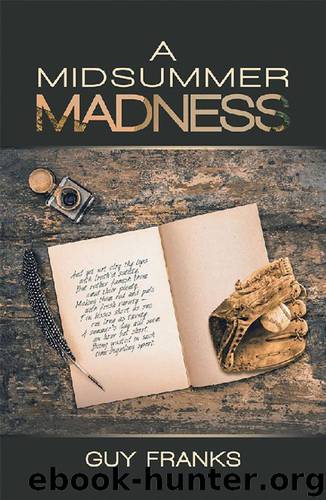 A Midsummer Madness by Guy Franks