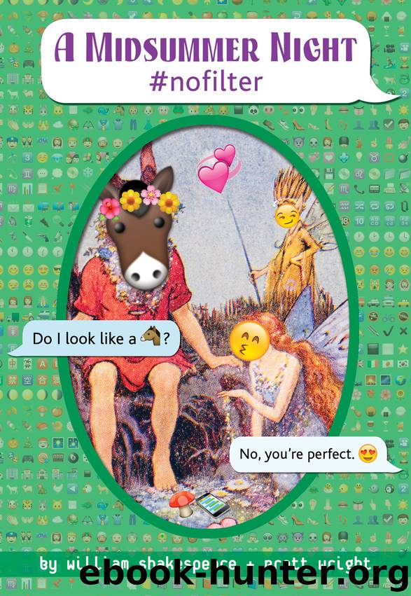 A Midsummer Night #nofilter by William Shakespeare