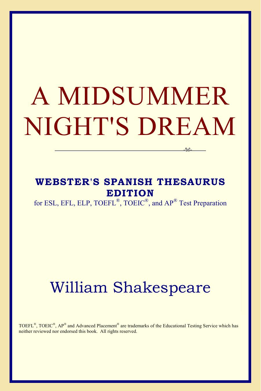 A Midsummer Night's Dream (Webster's Spanish Thesaurus Edition) by William Shakespeare