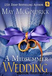 A Midsummer Wedding by May McGoldrick