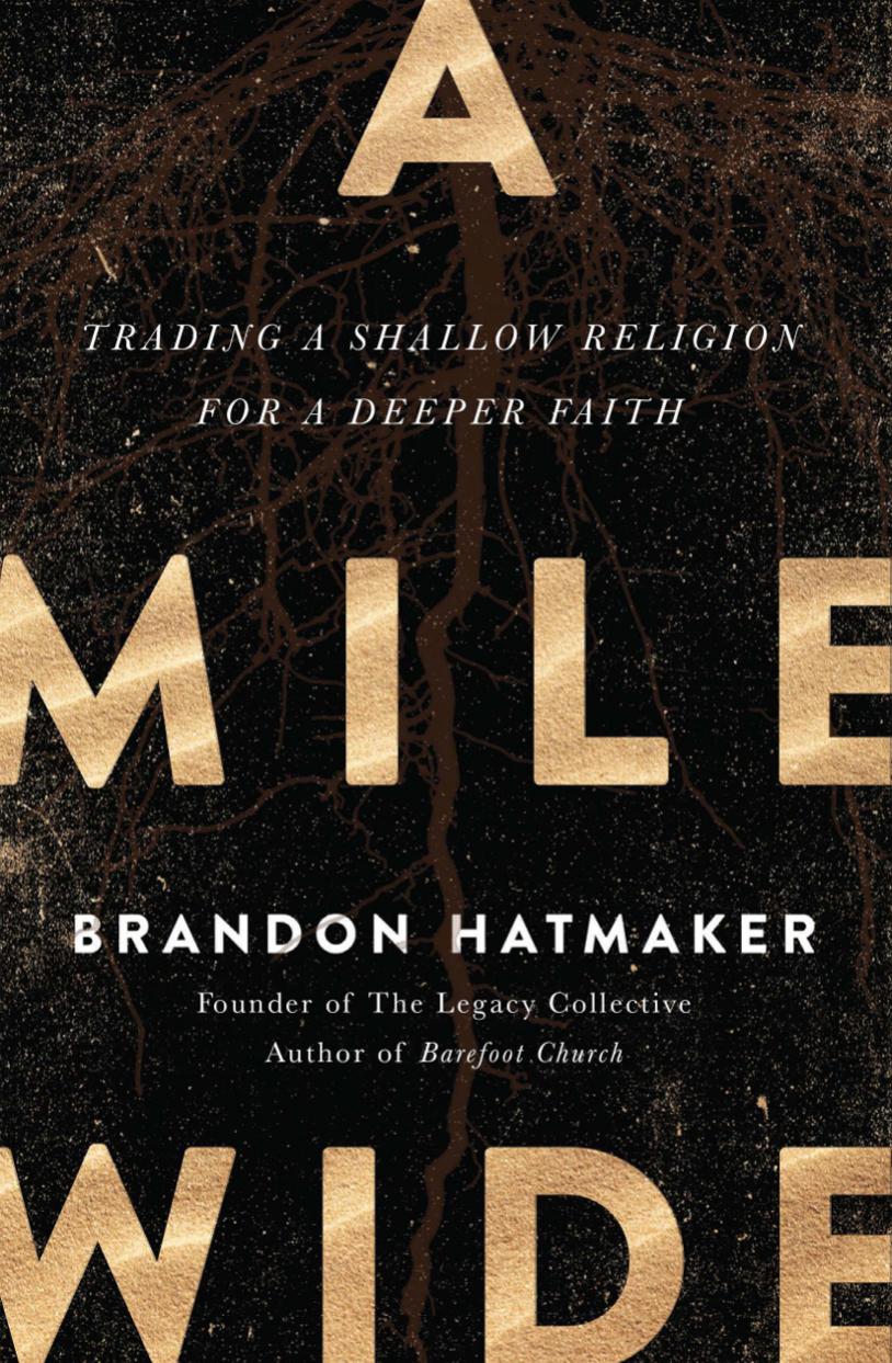 A Mile Wide: Trading a Shallow Religion for a Deeper Faith by Unknow