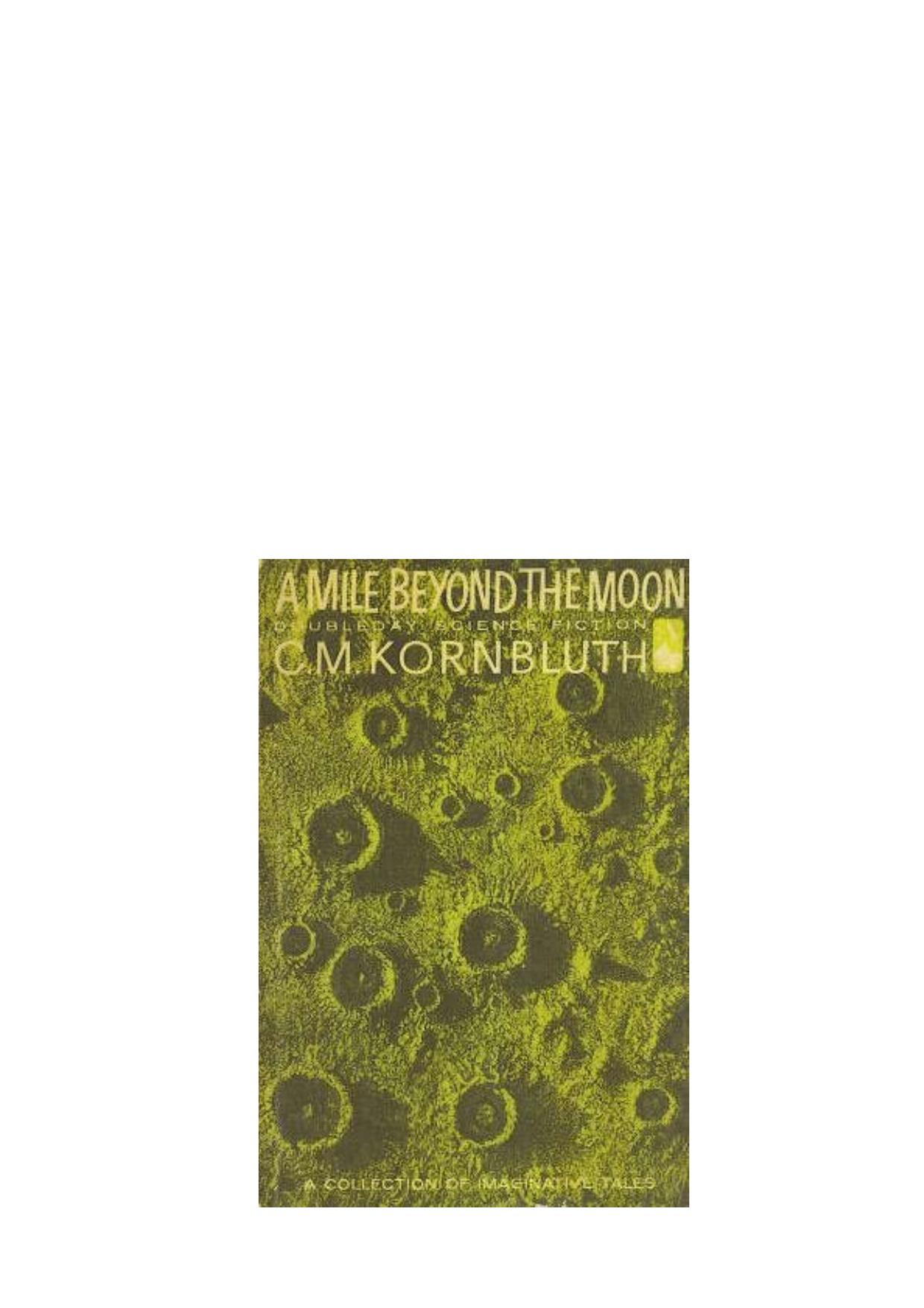 A Mile beyond the Moon by C. M. Kornbluth