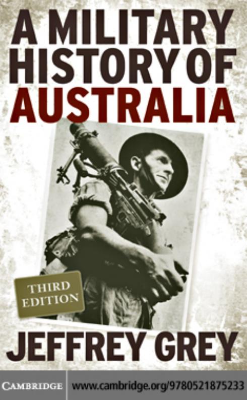 A Military History of Australia by Jeffrey Grey