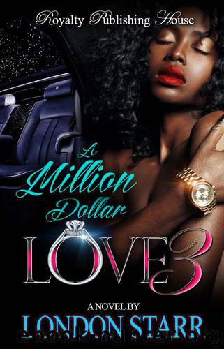 A Million Dollar Love 3: A BWWM Romance by London Starr