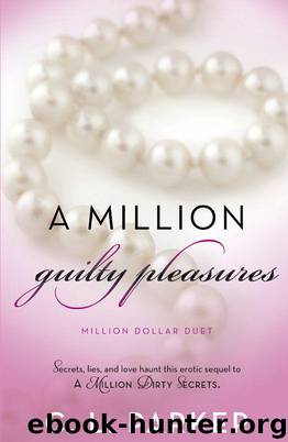A Million Guilty Pleasures: Million Dollar Duet by Parker C. L